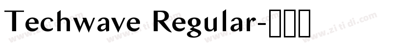 Techwave Regular字体转换